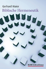 Biblische Hermeneutik - Gerhard Maier