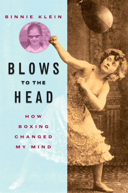 Blows to the Head -  Binnie Klein