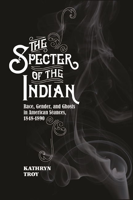 The Specter of the Indian - Kathryn Troy