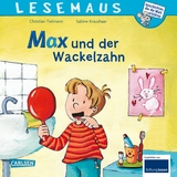 LESEMAUS 13: Max und der Wackelzahn - Christian Tielmann