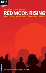 Red Moon Rising - Pete Greig, Dave Roberts
