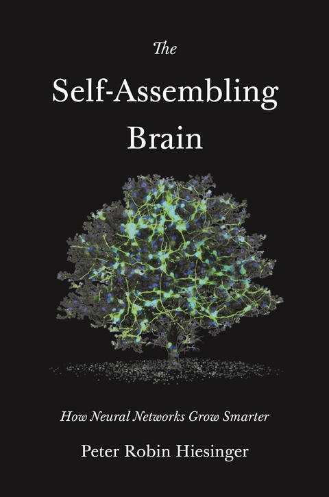 Self-Assembling Brain -  Peter Robin Hiesinger