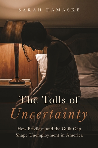 The Tolls of Uncertainty