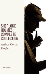 Sherlock Holmes : Complete Collection - Arthur Conan Doyle
