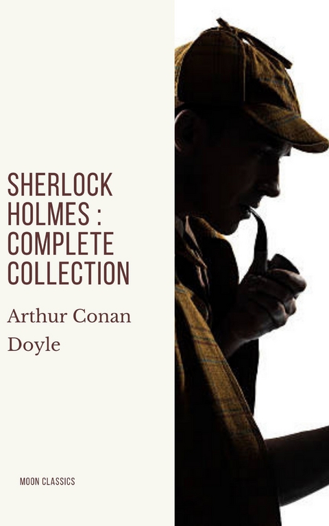 Sherlock Holmes : Complete Collection - Arthur Conan Doyle