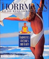 Wo die Welt am sch&ouml;nsten ist - Heinz Horrmann