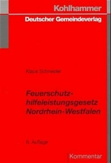 Feuerschutzhilfeleistungsgesetz Nordrhein-Westfalen - Klaus Schneider