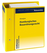 Hamburgisches Bauordnungsrecht - Igor Alexejew, Werner Koch, Jann Binder, R&uuml;diger Junge, Michael Munske, Andreas Schulz, Eberhard Opitz, Heike Hohmann, Friederike Mechel, Andrea Junge, Sophie Harms, Kerstin Gro&szlig;mann