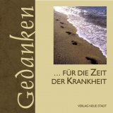 &hellip; f&uuml;r die Zeit der Krankheit - 