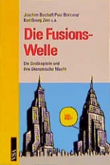 Die Fusionswelle - Joachim Bischoff, Paul Boccara, Georg Zinn