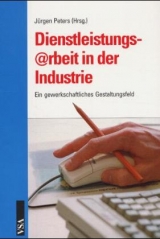 Dienstleistungsarbeit in der Industrie - 