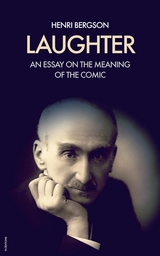 Laughter - Henri Bergson