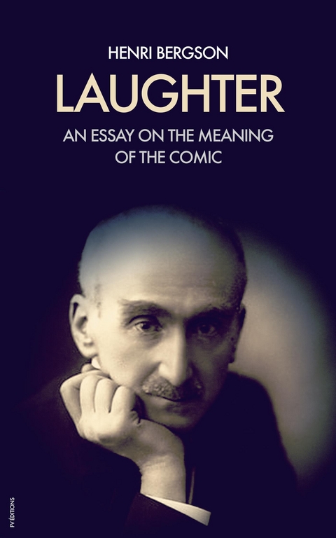 Laughter - Henri Bergson