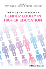 The Wiley Handbook of Gender Equity in Higher Education - 