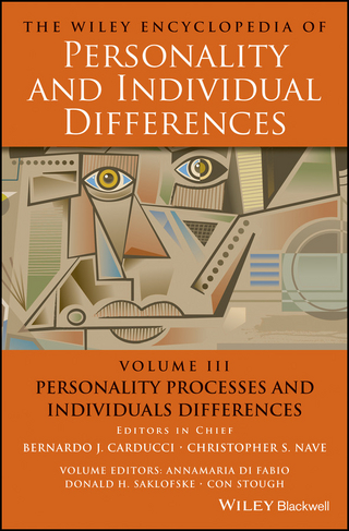 The Wiley Encyclopedia of Personality and Individual Differences, Volume 3, Personality Processes and Individuals Differences