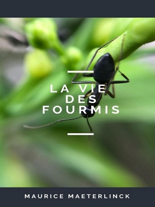 La Vie des Fourmis