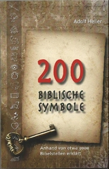 Zweihundert biblische Symbole - Adolf Heller