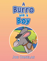A Burro and a Boy - Joe Ornelas