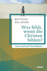 Was fehlt, wenn die Christen fehlen? - Matthias Sellmann