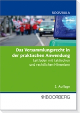 Versammlungsrecht in der praktischen Anwendung - J&uuml;rgen Roos, Wolfgang Bula