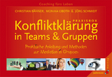 Praxisbox Konfliktklärung in Teams & Gruppen - Christian Bähner, Monika Oboth, Jörg Schmidt