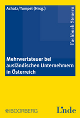 Mehrwertsteuer bei ausl&auml;ndischen Unternehmern in &Ouml;sterreich - 