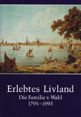 Erlebtes Livland - 