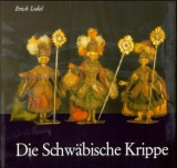 Die schw&auml;bische Krippe - Erich Lidel
