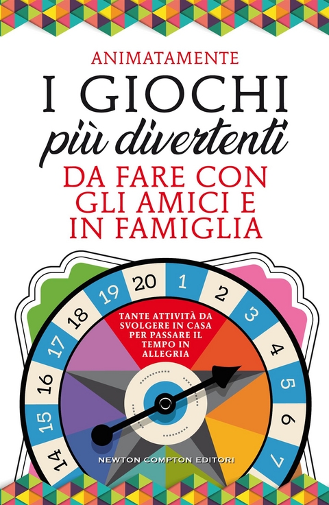 I giochi pi&ugrave; divertenti da fare con gli amici e in famiglia -  Animatamente
