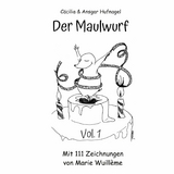 Der Maulwurf - C&auml;cilia Bosch, Ansgar Hufnagel