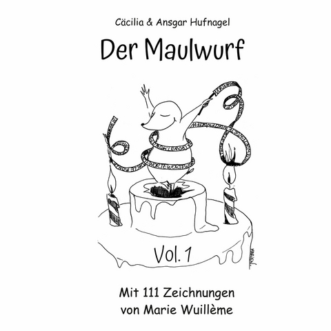 Der Maulwurf - C&auml;cilia Bosch, Ansgar Hufnagel