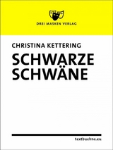 Schwarze Schw&auml;ne - Christina Kettering