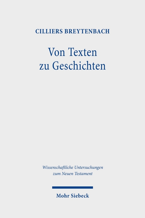 Von Texten zu Geschichten -  Cilliers Breytenbach