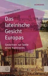 Das lateinische Gesicht Europas - Friedemann Richert