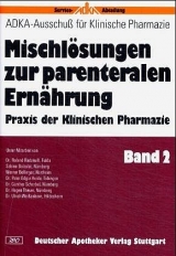 Mischl&ouml;sungen zur parenteralen Ern&auml;hrung - 