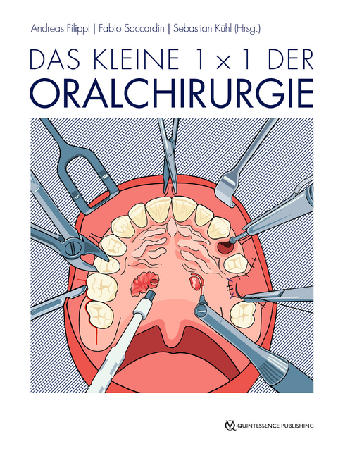 Das kleine 1 x 1 der Oralchirurgie - 
