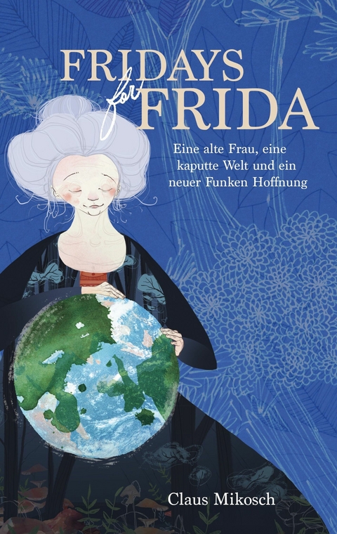 Fridays for Frida - Claus Mikosch