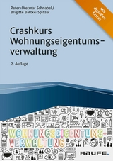 Crashkurs Wohnungseigentumsverwaltung - Peter-Dietmar Schnabel, Brigitte Batke-Spitzer