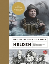 Das kleine Buch vom Meer: Helden -  Olaf Kanter