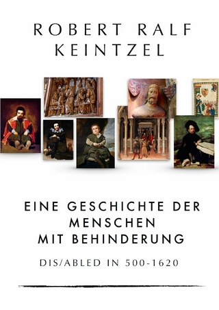 Eine Geschichte der Menschen mit Behinderung Dis/abled in 500-1620