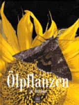 &Ouml;lplanzen in Europa - Walter H Schuster