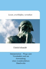 Lesen, erschlie&szlig;en, verstehen -  Ulrich Schmidt