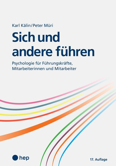 Sich und andere f&uuml;hren (E-Book) - Karl K&auml;lin, Peter M&uuml;ri