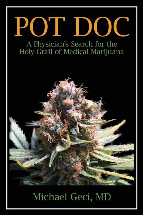 Pot Doc - Michael Geci
