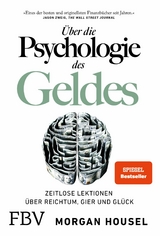 &Uuml;ber die Psychologie des Geldes -  Morgan Housel