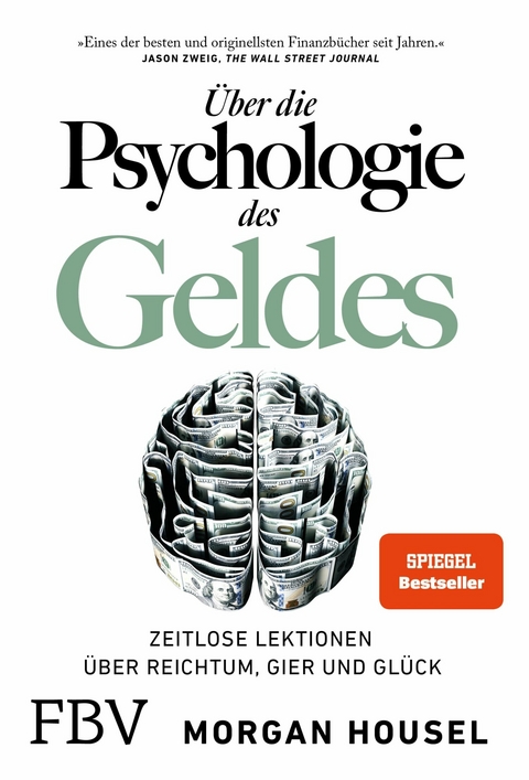 &Uuml;ber die Psychologie des Geldes -  Morgan Housel