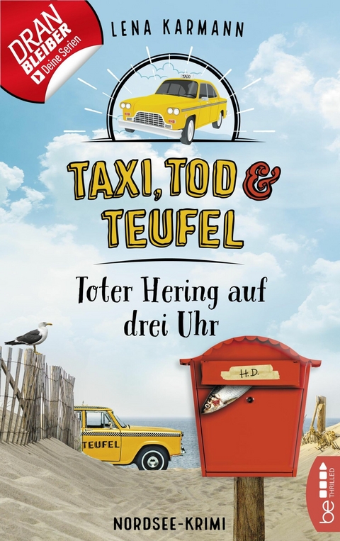 Taxi, Tod und Teufel -Toter Hering auf drei Uhr -  Lena Karmann