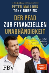 Der Pfad zur finanziellen Unabh&auml;ngigkeit -  Peter Mallouk,  Tony Robbins