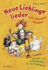 Neue Lieblingslieder nach bekannten Melodien - Susanne Brandt