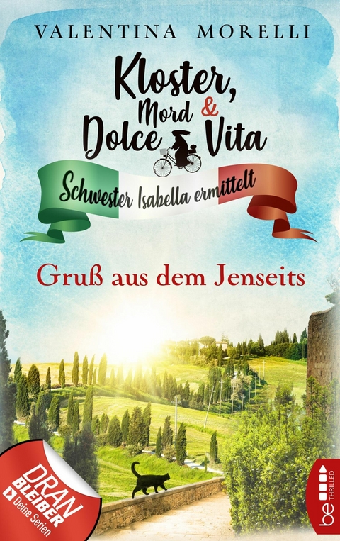Kloster, Mord und Dolce Vita - Gru&szlig; aus dem Jenseits - Valentina Morelli